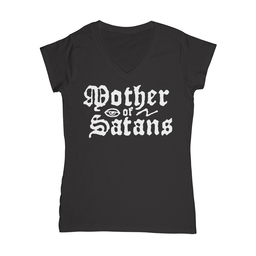 The mother of Satans Classic Women's V-Neck T-Shirt