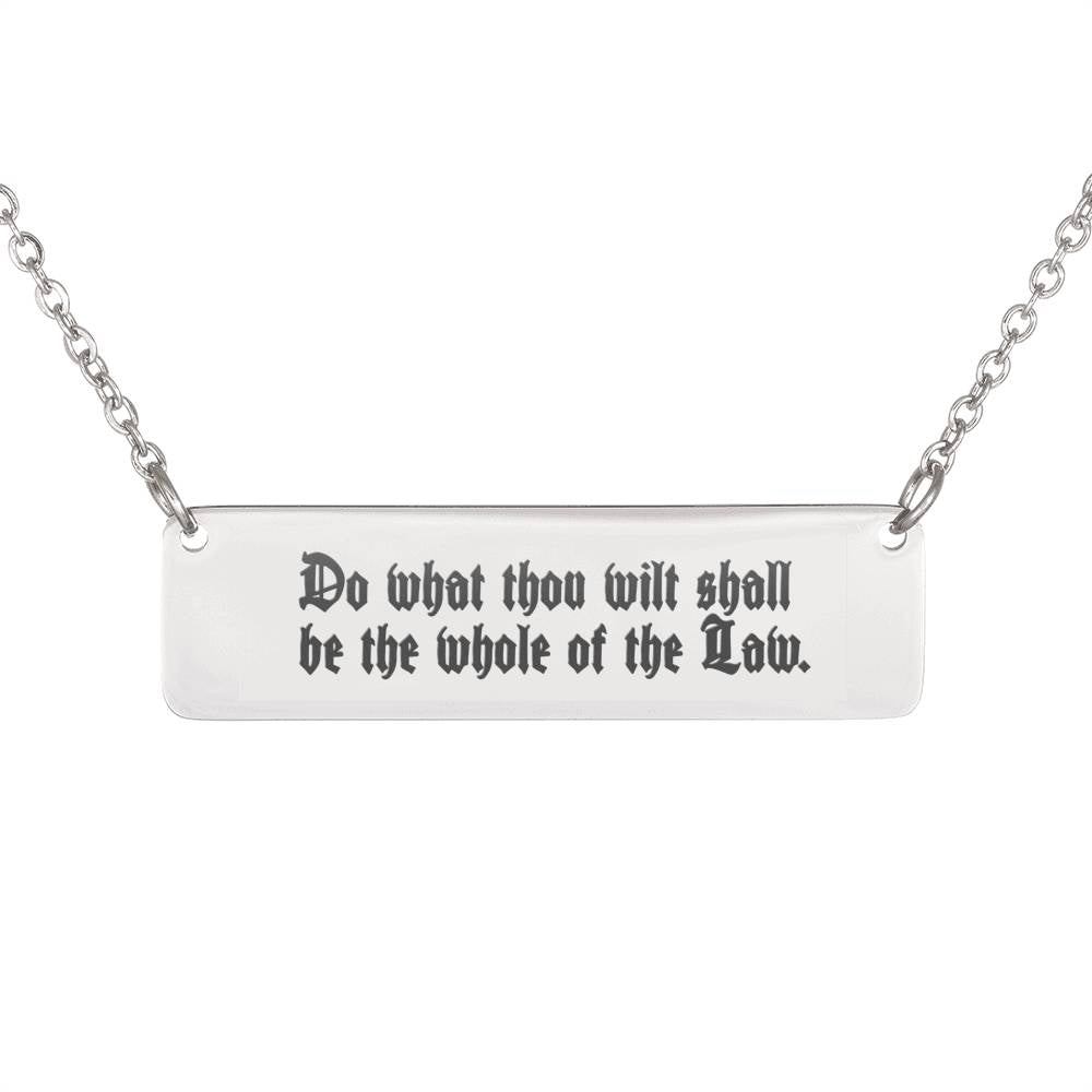 Do What Thou Wilt Bar Necklace