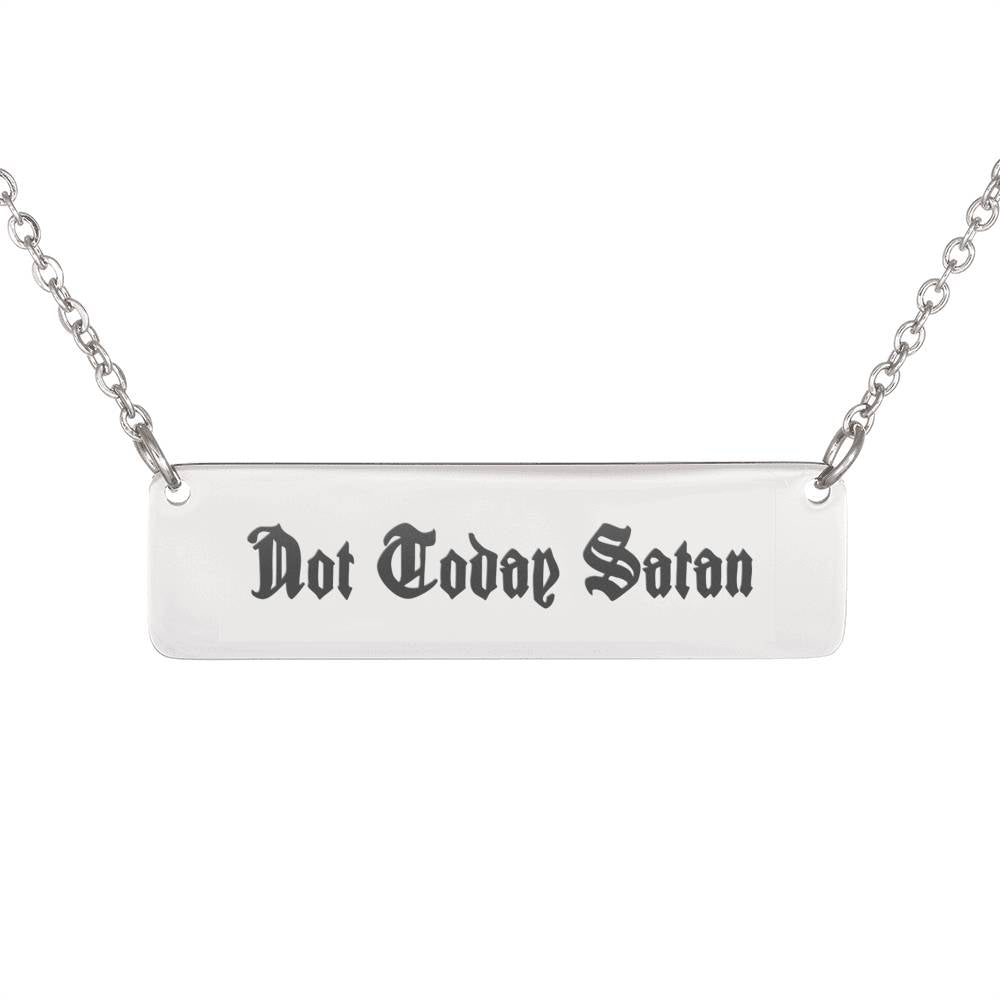 Not Today Satan Bar Necklace